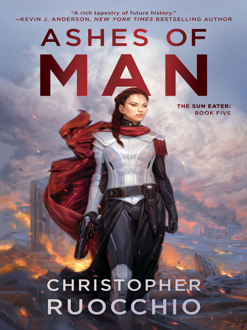 Title details for Ashes of Man by Christopher Ruocchio - Available